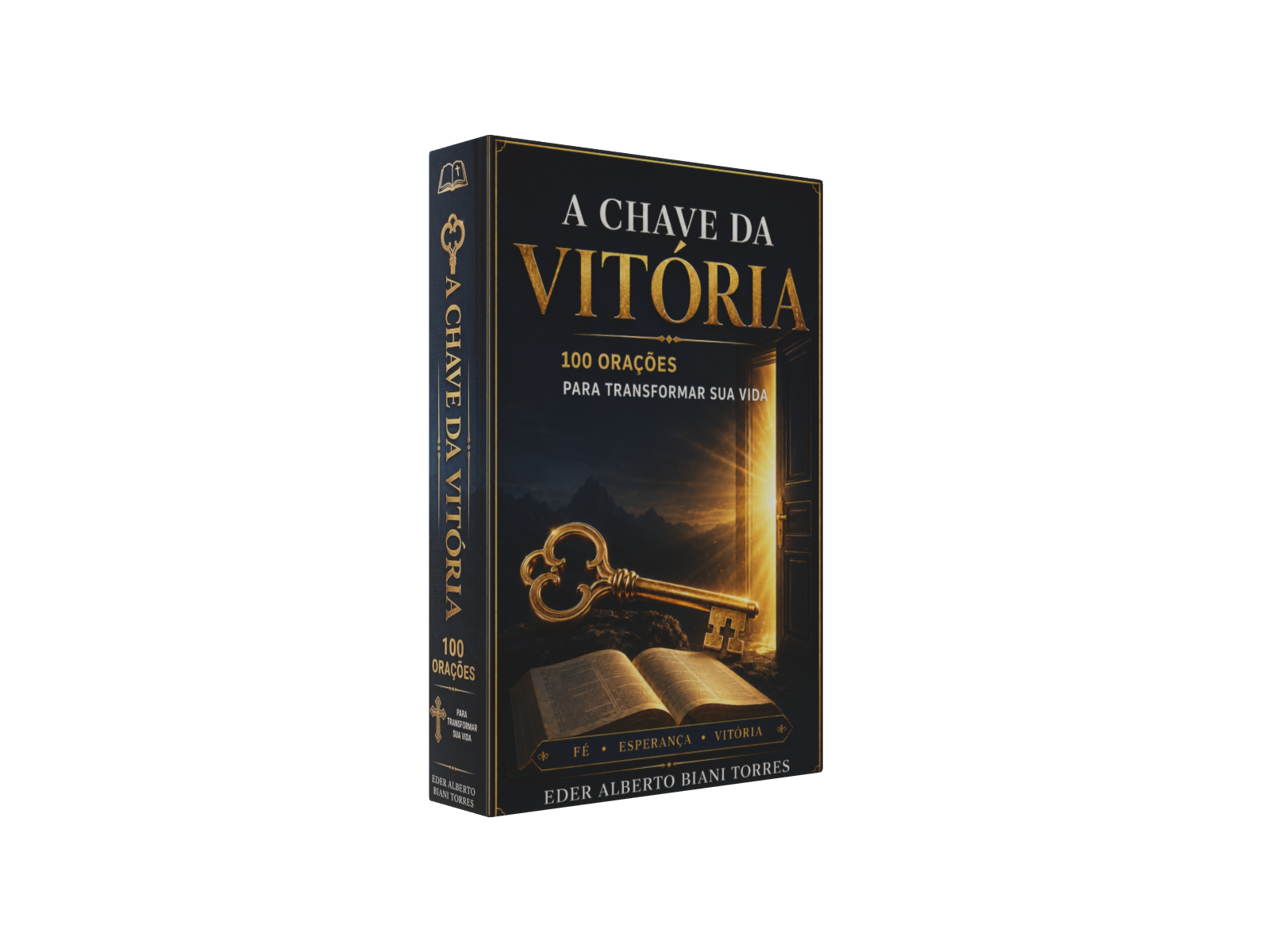 A Chave da Vitória - 100 Orações Evangélicas
